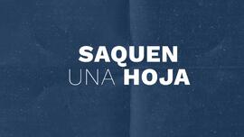 CI_PO_2021_Nunca lo dimos_T1_CAP 04_Saquen una hoja